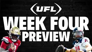 UFL Week 4 Preview - UFL News - UFL Weekly Podcast