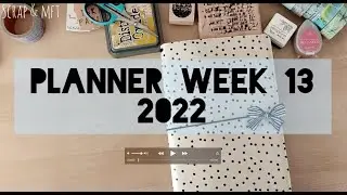 Planner Week 13 - 2022