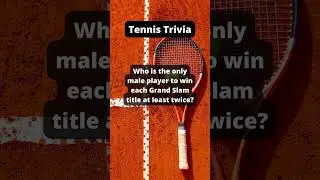 WHO is the only male player to win each Grand Slam title at least twice?