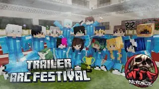 Trailer Arc Festival - WTF Revenge Chapter 2 [Minecraft Roleplay]