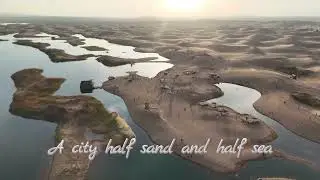 A City Between Sands and Sea: Wuhai, China