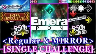 [Regular/MIRROR]【DDR A】 Emera / PON [SINGLE CHALLENGE] 譜面確認+Clap