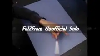 Fel2Fram Unofficial Solo