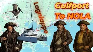 Lagniappe, Gulport to New Orleans