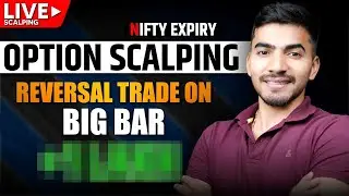 Live Options Scalping | Big Bar Reversal Trade Strategy Explained!