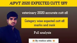 Aipvt 2020 expected cutt off l Aipvt Counseling 2020 registration process start date ? l #medicoadda