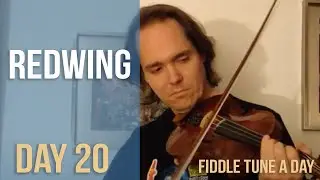 Redwing - Fiddle Tune a Day - Day 20