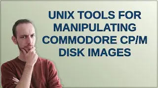 Retrocomputing: Unix tools for manipulating Commodore CP/M disk images