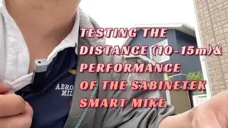 Sabinetek Smart Mike WIRELESS BLUETOOTH TESTING THE DISTANCE 10-15m & PERFORMANCE #mic #vlogmic