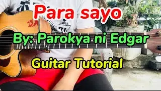 Para sayo By Parokya ni Edgar Guitar Tutorial #huskyguitar #guitartutorial #guitarlessons 