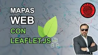 Curso Introducción a Mapas Web con Leaflet (GRATIS)
