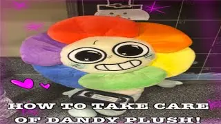 HOW TO TAKE CARE OF A DANDY PLUSH! 🩷#dandysworld