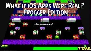 What if iOS Apps Were Real?: Frogger edition!