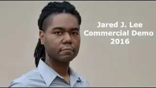 Jared J Lee Commercial Demo 2016