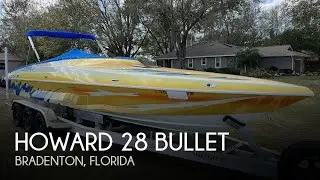 [UNAVAILABLE] Used 2001 Howard 28 Bullet in Bradenton, Florida