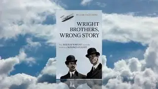 Wright Brothers Wrong Story