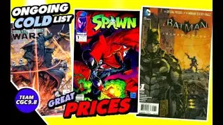 The 10 COLDEST CGC 9.8 Comics On The Market -- On-Going List Of COLD Comics At FAIR Prices