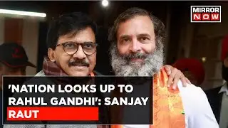 Uddhav Faction Leader Sanjay Raut Praises Rahul Gandhi Ahead Of INDIA Bloc's Mumbai Meet | Top News