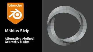 Mobius Strip - Alternative Method - Geometry Nodes