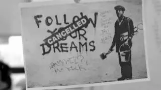 Dream on , dream until your dreams come true