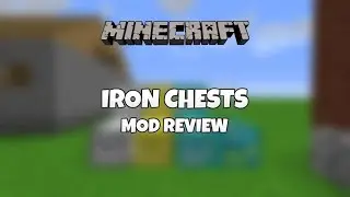 Iron Chests Mod | Minecraft: Java 1.10.2 Review