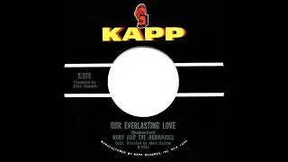 1964 Ruby & The Romantics - Our Everlasting Love