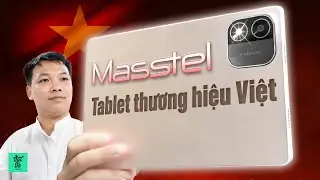Đ&aacute;nh gi&aacute; Masstel Tab 11 Ultra 4G: Tablet h&atilde;ng Việt Nam chỉ 4 triệu, c&oacute; g&igrave; đấu Xiaomi v&agrave; TCL?