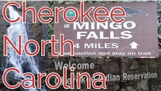Cherokee North Carolina Mingo Falls