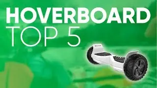 TOP5 : MEILLEUR HOVERBOARD