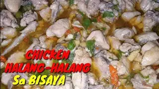 CHICKEN HALANG-HALANG SA BISAYA | Manok halang halang recipe | Chicken Spicy | Own version