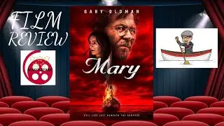 Mary (2019) Horror Film Review (Gary Oldman)
