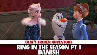 🎄❄️ RING IN THE SEASON IN DANISH PT 1 - 4K - {OLAF'S FROZEN ADVENTURE} Lukazin
