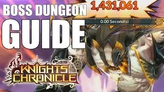 Knights Chronicle - Boss Dungeon/World Boss Guide - Tips & Tricks