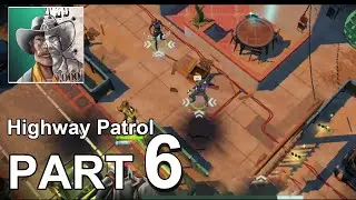 Space Marshals 3 Game play  PART 6 Highway Patrol |ANDROID