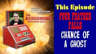 Randomiser #303 - Four Feather Falls : Chance of a Ghost