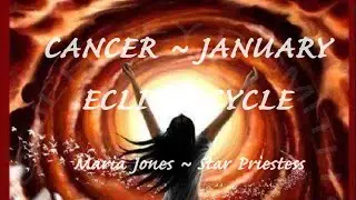 CANCER ~ JANUARY ECLIPSE CYCLE 2019 ~ VALUE & VISION