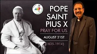 Saint Pope Pius X: The Pope of the Eucharist and Reformer of the Church.