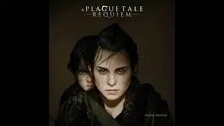 06  The Friendly Lucas feat  Giani Caserotto A Plague Tale Requiem Original Soundtrack OST