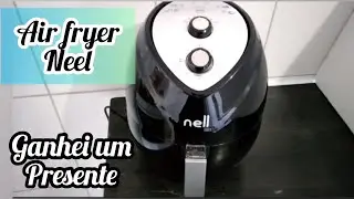 Air fryer nell fit 3,2 l &eacute; boa?/Ganhei um presente 🎁 /Uma aliada a reeduca&ccedil;&atilde;o alimentar