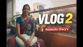 VLOG 2  CHINNA TIRUPATI (PART-2)