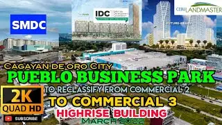 Pueblo Business Park: To Reclassify from Commercial 2 to Commercial 3 : Highrise Buildings |Mar 2022