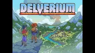 Delverium: Open Worlds with Dungeons