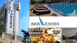 Avari Tower Karachi review | hi-tea buffet | Best hotel in Karachi 😍