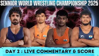 🔴Senior Wrestling World Championship 2025 | Mukul, Aman, Deepak Punia, Amit | Full Match Commentary