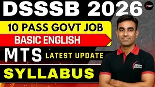 DSSSB MTS Basic English Syllabus 2025 | Complete Exam Pattern & Detailed Topics!