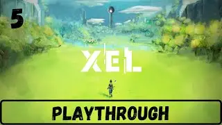 XEL | Gameplay | Part 5 (Steam) (2022)