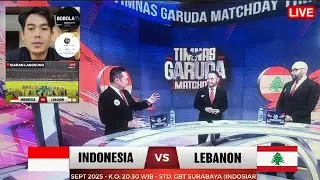 🔴LIVE . TIMNAS INDONESIA VS LEBANON . FIFA MATCHDAY 2025 . SUASANA TERKINI DI STADION GBT
