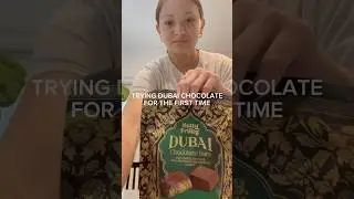TRYING DUBAI CHOCOLATE FOR THE FIRST TIME #dubaichocolate #trend #eating #chocolate