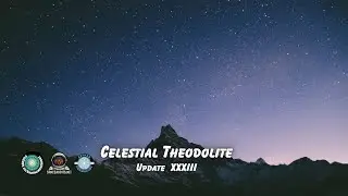 Обновление небесного теодолита XXXIII