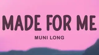 Muni Long - Made For Me